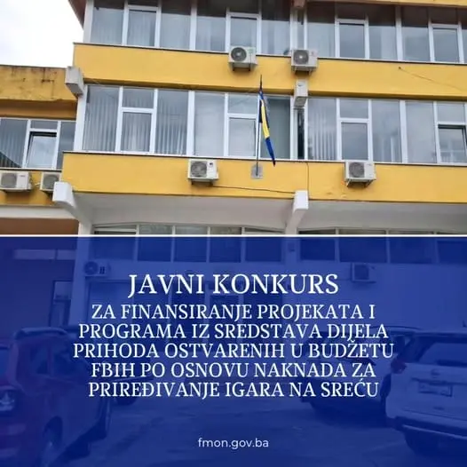 Objavljen javni konkurs za finansiranje projekata iz sredstava igara na sreću u FBiH
